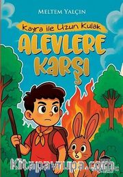 Kayra ile Uzun Kulak Alevlere Karşı