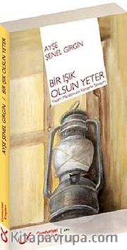 Bir Işık Olsun Yeter