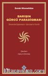 Barışın Gürcü Paradigması & Üniversite Diplomasisi - Gürcistan'ın Tercihi