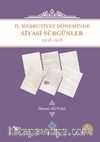 II. Meşrutiyet Döneminde Siyasi Sürgünler (1908-1918)