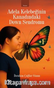 Adela Kelebeğinin Kanadındaki Down Sendromu