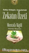 Kolay Anlaşılı, Uygulamalı Zekatın Özeti