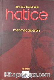 Havva'nın Gerçek Yüzü Hatice
