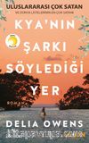 Kya'nın Şarkı Söylediği Yer