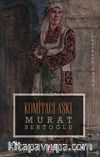 Komitacı Aşkı