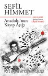 Sefil Himmet Anadolu'nun Kayıp Aşığı