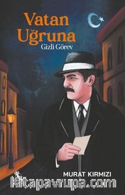 Vatan Uğruna <br /> Gizli Görev