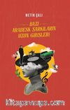 Bazı Arabesk Şarkıların Uzun Girişleri