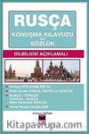 Rusça Konuşma Kılavuzu ve Sözlük & Dilbilgisi Açıklamalı