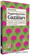 Peygamberimizin Gazaları & Gazavat-ı Celile-i Peygamberi
