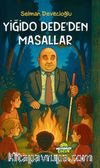Yiğido Dede'den Masallar