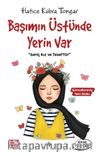 Başımın Üstünde Yerin Var