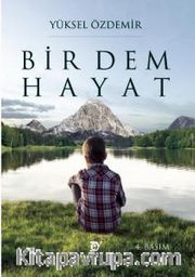 Bir Dem Hayat