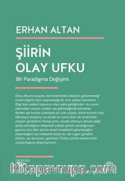Şiirin Olay Ufku <br /> Bir Paradigma Değişimi