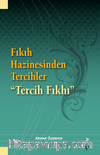 Fıkıh Hazinesinden Tercihler & Tercih Fıkhı