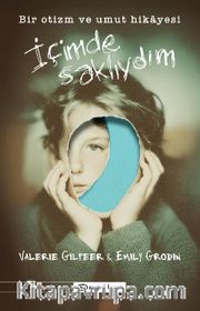 İçimde Saklıydım: Bir Otizm ve Umut Hikayesi