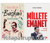 Yalnız Değilsin Başkan ve Millete Emanet