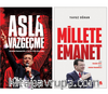 Asla Vazgeçme ve Millete Emanet
