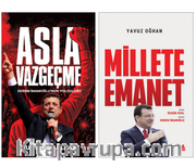 Asla Vazgeçme ve Millete Emanet