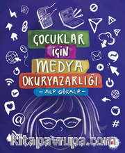 Çocuklar İçin Medya Okuryazarlığı