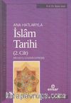 Ana Hatlarıyla İslam Tarihi 2