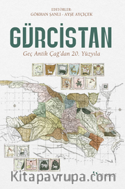 Gürcistan / Geç Antik Çağ'dan 20. Yüzyıla