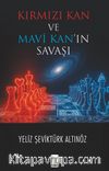 Kırmızı Kan ve Mavi Kan'ın Savaşı