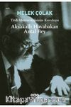 Aksakallı Havabakan Antal Bey & Türk Meteorolojisinin Kuruluşu