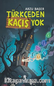 Türkçeden Kaçış Yok (9+Yaş)