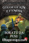 Gölgelerin Efendisi 18 Sorato'da Pusu