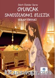 Oyuncak Sandığındaki Bilezik 