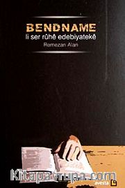 Bendname <br /> Li Ser Ruhe Edebiyateke