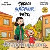 Sadece Yağmur Yağdı
