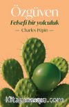 Özgüven & Felsefi Bir yolculuk