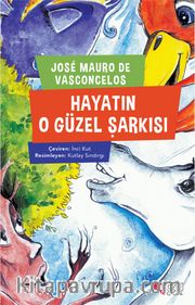 Hayatın O Güzel Şarkısı
