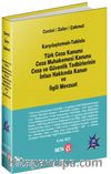 Karşılaştırmalı-Tablolu Türk Ceza Kanunu Ceza Muhakemesi Kanunu Ceza ve Güvenlik Tedbirlerinin İnfazı Hakkında Kanun ve İlgili Mevzuat