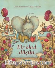 Bir Okul Düşün