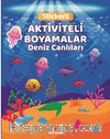 Deniz Canlıları Aktiviteli Boyamalar