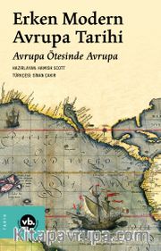Erken Modern Avrupa Tarihi <br /> Avrupa Ötesinde Avrupa 