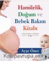 Hamilelik, Doğum ve Bebek Bakım Kitabı