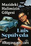 Mazideki Halimizin Gölgesi