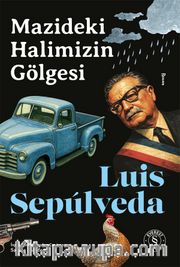 Mazideki Halimizin Gölgesi