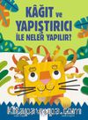 Kağıt ve Yapıştırıcı ile Neler Yapılır?