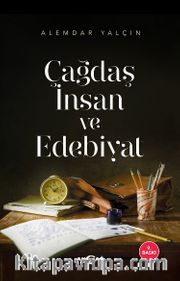 Çağdaş İnsan ve Edebiyat