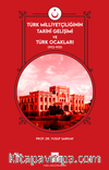 Türk Milliyetçiliğinin Tarihi Gelişimi ve Türk Ocakları