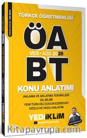 2026 MEB AGS ÖABT Türkçe Öğretmenliği Anlama ve Anlatma Teknikleri Dil Bilimi Yeni Türk Dili Çocuk Edebiyatı Sözlü ve Yazılı Anlatım Konu Anlatımı