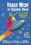 Kabak Necmi ve Süper Ekip / Uzay Fatihi Hainlerin Peşinde