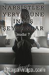 Narsistler Yeryüzüne İnmiş Şeytanlar mıdır?