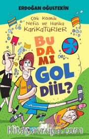Bu Da Mı Gol Diil?  