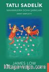 Tatlı Sadelik & Mahamudra Doha Şarkıları